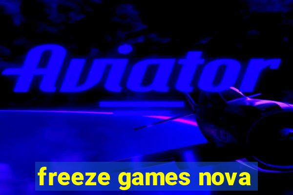 freeze games nova